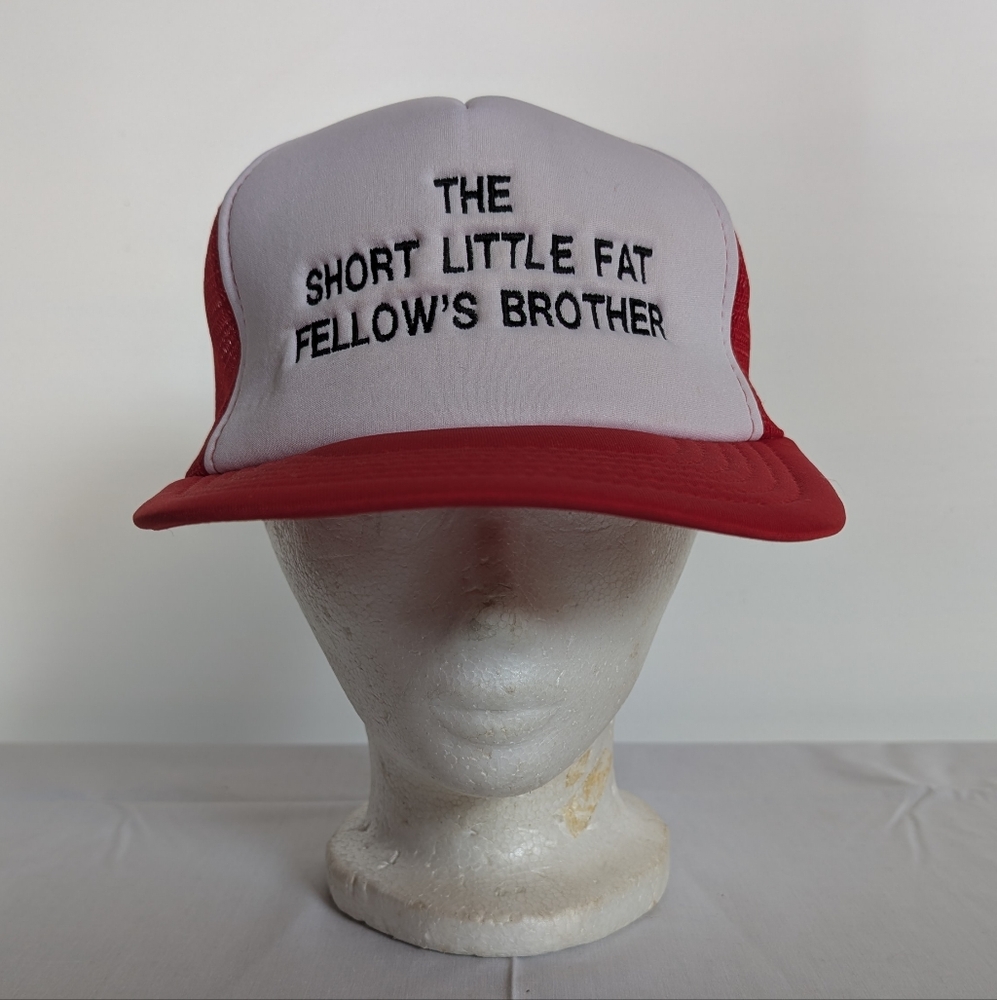 "THE SHORT LITTLE FAT FELLOW'S BROTHER" (Funny 🤣)- Red and White Trucker Hat